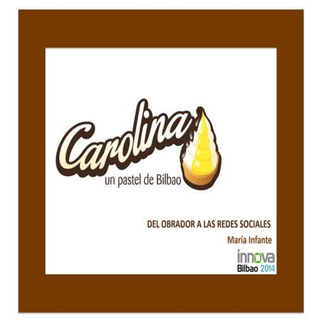 La Carolina, del obrador a las Redes Sociales, ¿la sigues?