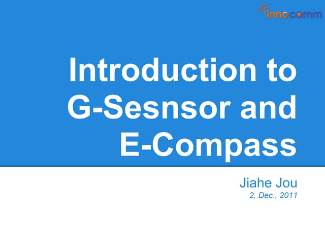 Introduction to Android G-sensor