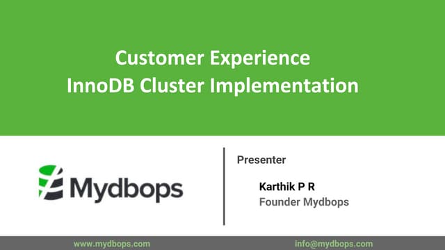 InnoDB Cluster Experience (MySQL User Camp)