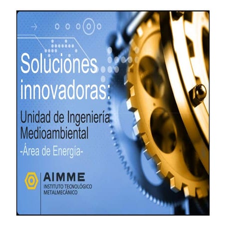 Innoempresa 2011 Unidad de ingenieria medioambioental