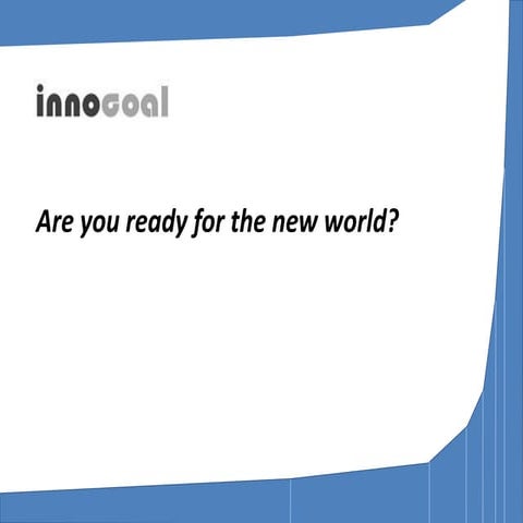 Innogoal innovation for the 21st century