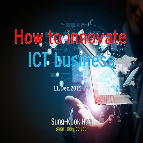 How to innovate your ICT business
