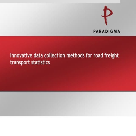 Innovative Approaches for the collection of road transport statistics