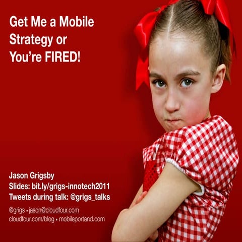 Innotech - Get Me a Mobile Strategy or You’re Fired!