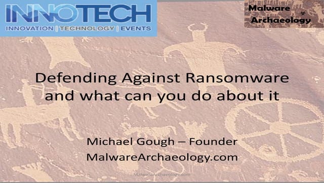 Defending against Ransomware and what you can do about it