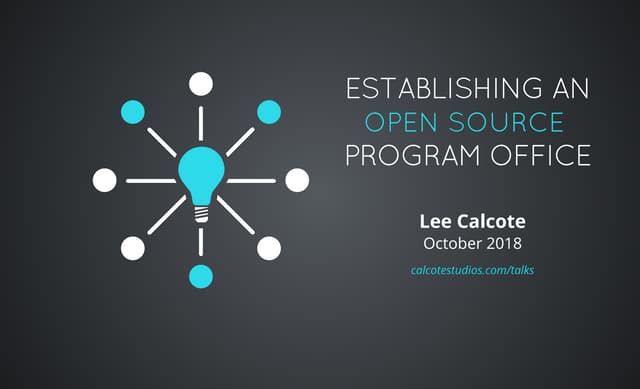 Establishing an Open Source Program Office