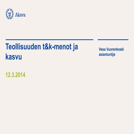 Innovaatiotoiminnan kehitys suomessa 2008 2013