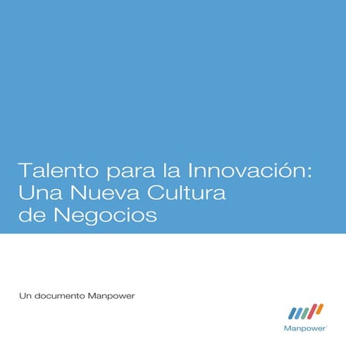 Talento Para la Innovación: Una Nueva Cultura de Negocios