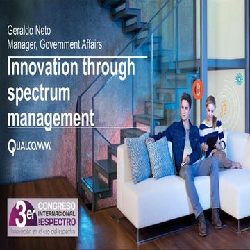 INNOVACION A TRAVÉS DE LA GESTION DEL ESPECTRO