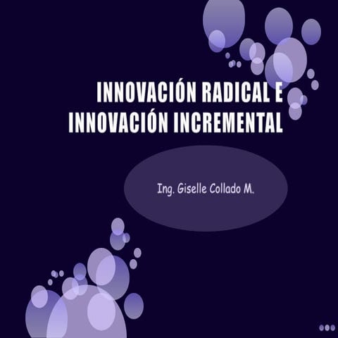 Innovación radical e innovación incremental