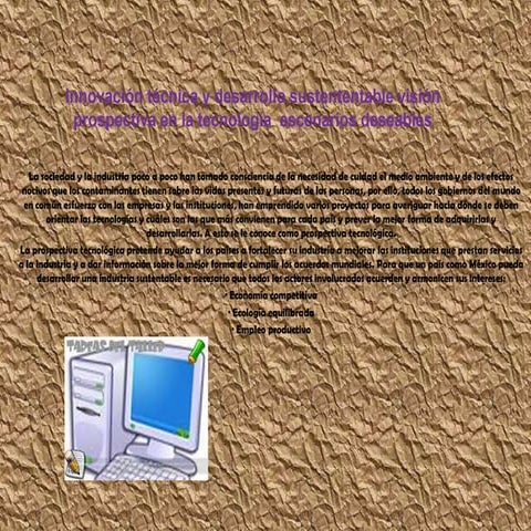 Innovación técnica y desarrollo sustententable visión prospectiva