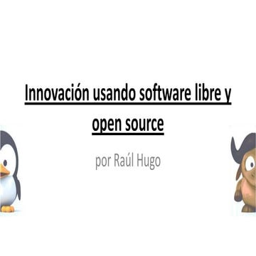 Innovacion usando software libre y open source