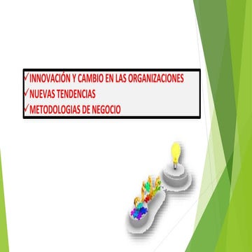 Innovación y cambio en las organizaciones | PPTX
