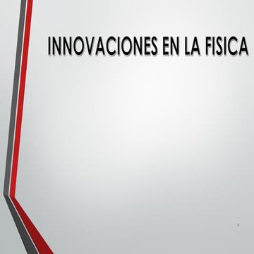 Innovaciones en la Física