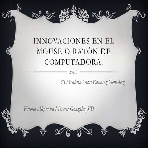 Innovaciones en el mouse o ratón de computadora