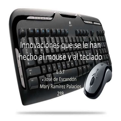 Cambios e innovaciones del mouse | PPTX