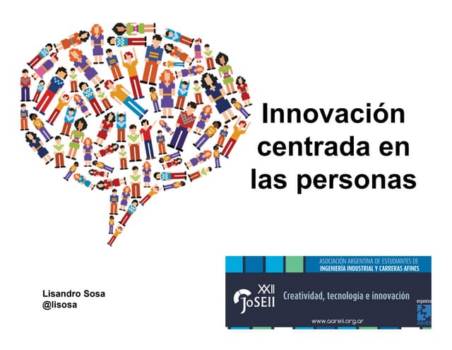 Innovacion centrada en las personas...