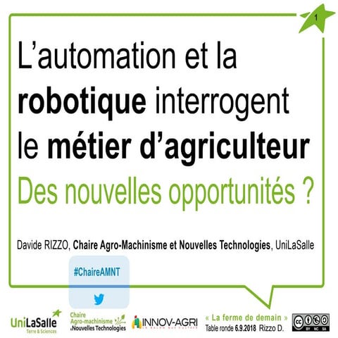 L’automation et la robotique interrogent le métier d’agriculteur. Des nouvell...