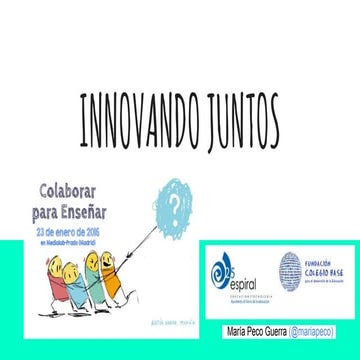 Jornada "Colaborar para Enseñar" "Innovando juntos"