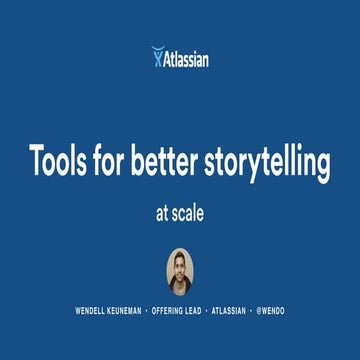 Tools for better storytelling