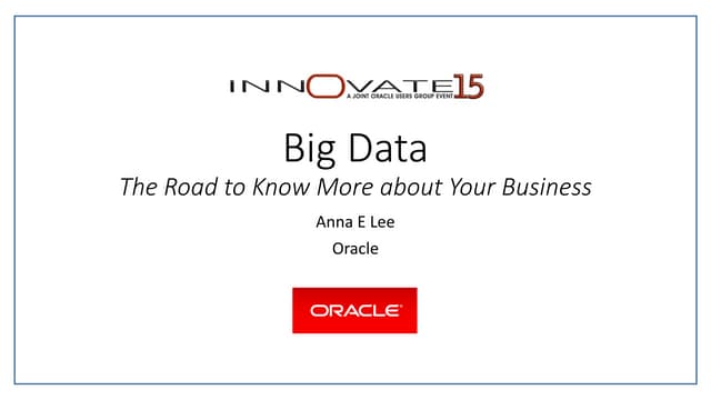Big Data:  The Road to Know More About Your Business