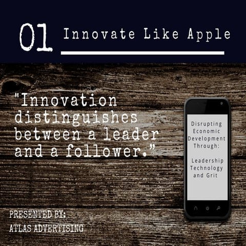 Innovate Like Apple: Disruptive Economic Development Strategies