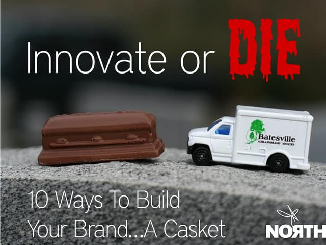 Innovate Or Die