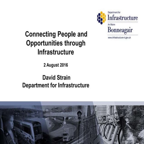 Infrastructure Seminar | Transport challenges | David Strain |Department of I...