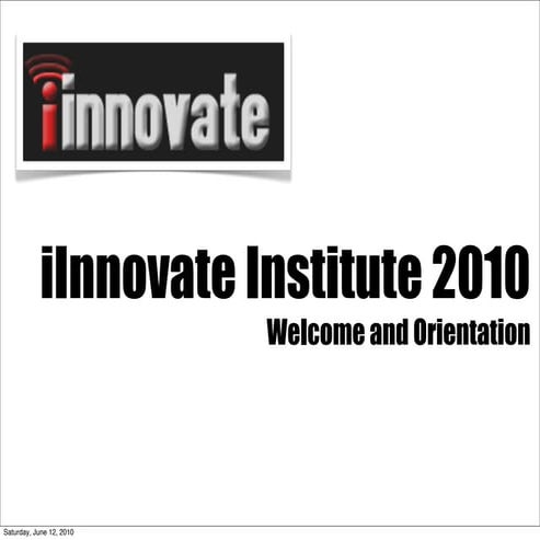 iInnovate Institute Welcome 2010