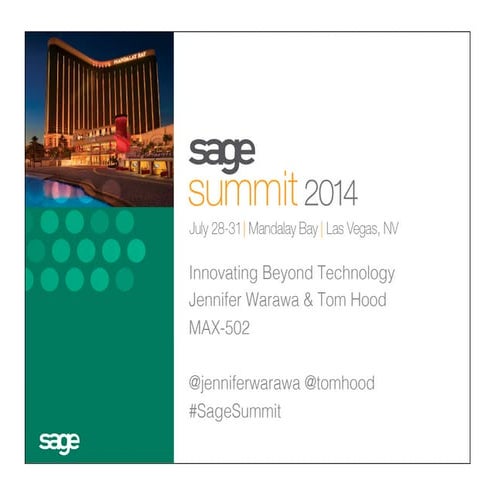 Innovating Beyond Technology #SageSummit