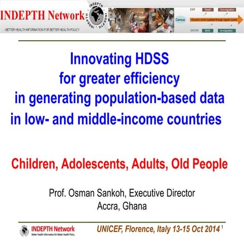 Innovating HDSS for greater efficiency in population based data in low ...