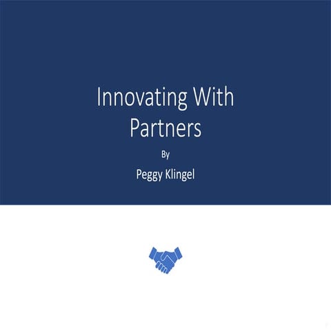 Innovating with Partners by Peggy Klingel