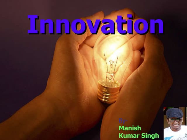 Innovation