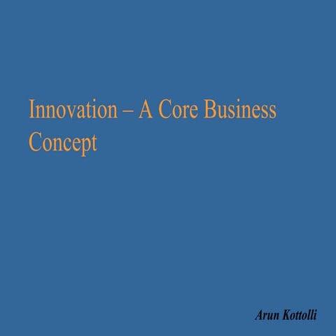 Innovation A Core Business Concept
