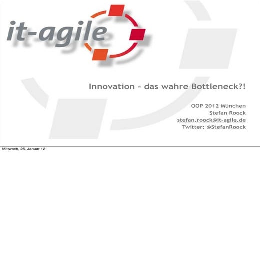 Innovation - das wahre Bottleneck?