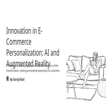 Innovation-in-E-Commerce-Personalization-AI-and-Augmented-Reality (1).pptx