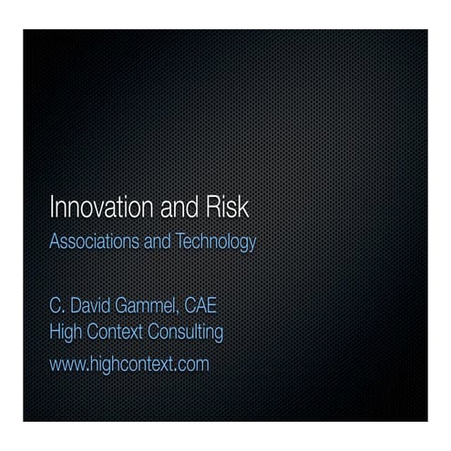 Innovation, Technology and Risk