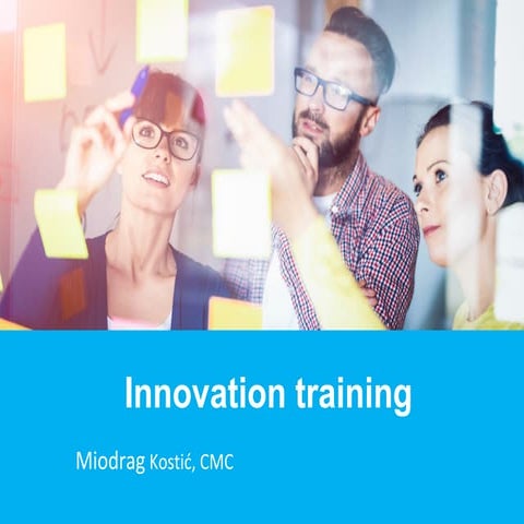 Innovation training and transformational management in Belgrade Serbia