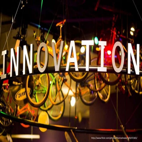 Libraries and Innovation: Creating environments for encouraging and supportin...