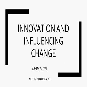 Innovation and Influencing Change: Applying Best Practices in Classroom Teaching