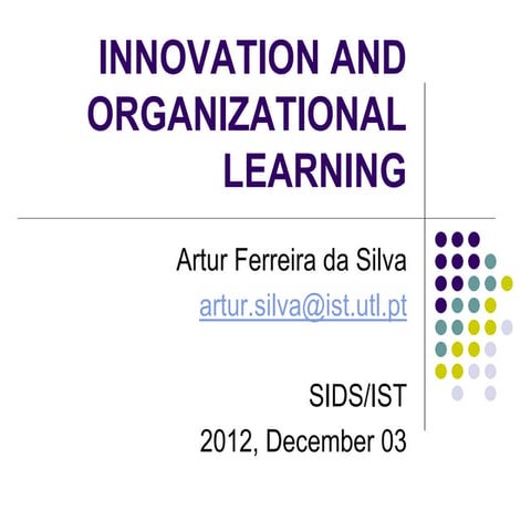 Innovation and organizational learning sids 2012_v2_revista