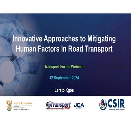 Innovation Approaches to Mitigating Human Factors in Road Transport - Ms Lera...