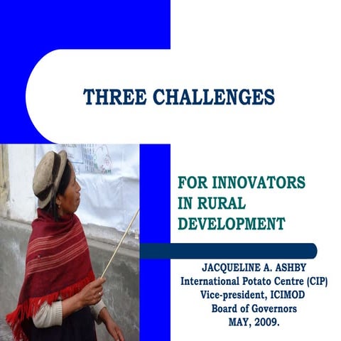 Three challenges for innovators in rural development