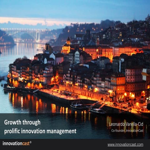 Growth through prolific innovation management