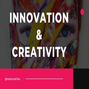 Innovation and Creativity: Rock your Creative Self
