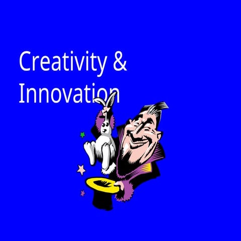 Innovation Creativity Ppt