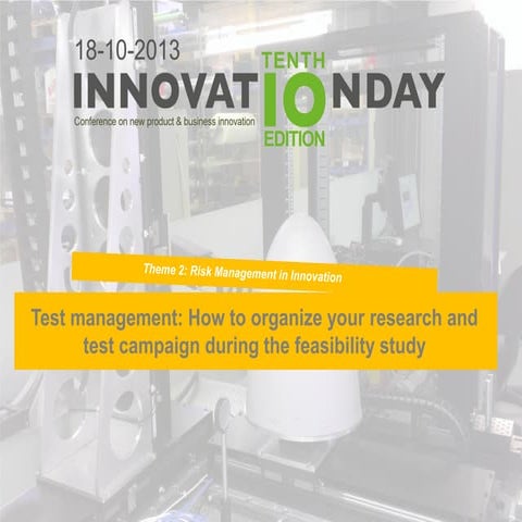 Innovation day 2013   2.4 frederik mortier (verhaert) - test management