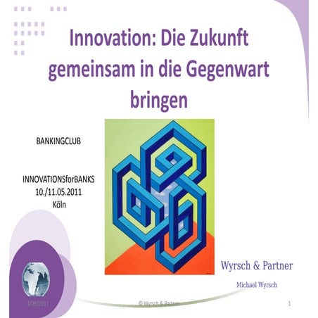 Innovation: die Zukunft in Gegenwart_bringen!