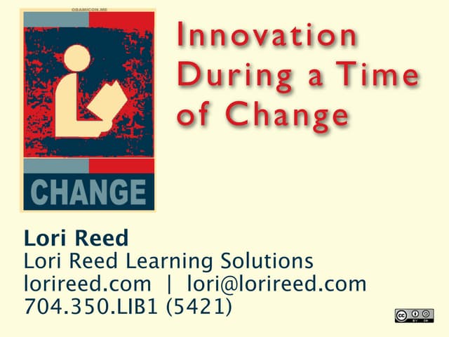 Innovation During a Time of Change