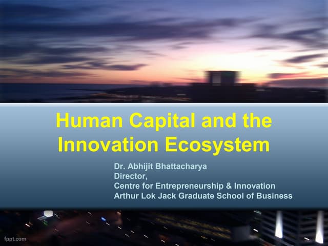 Innovation ecosystem human capital | PPT